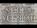 Sefer Yetzirah - Book of Formation - Introduction to a Core Early Text of Kabbalah Cabala Qabbalah
