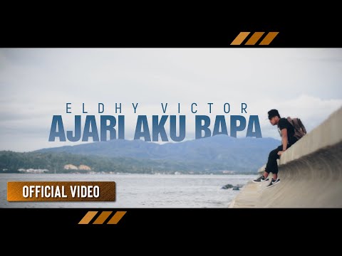 ELDHY VICTOR - Ajari Aku Bapa (Official Video)