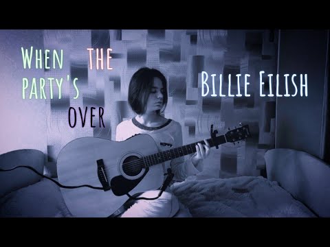 Billie Eilish - When the party's over (кавер/cover by Advinke)