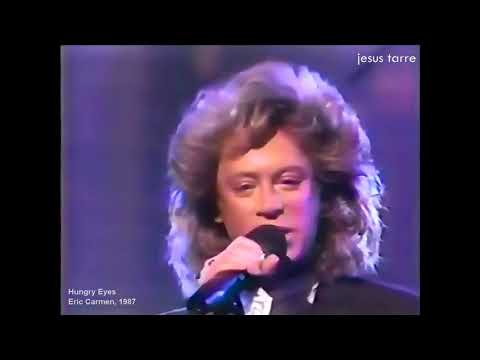 NEW * Eric Carmen - Hungry Eyes  (HQ AUDIO)