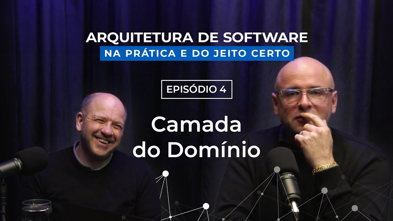 Camada de Domínio: uma visão integrada do negócio