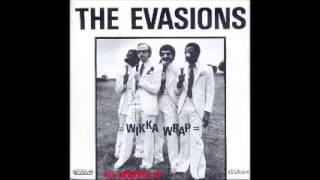 The Evasions - Wikka wrap