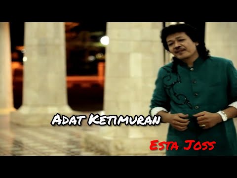 Esta Joss - Adat Ketimuran  [OFFICIAL]