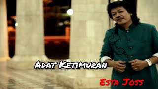Download lagu Esta Joss - Adat Ketimuran   mp3