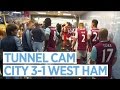 TUNNEL CAM | Manchester City 3-1 West Ham