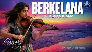 Download lagu BERKELANA - H.RHOMA IRAMA (COVER VERSI INDIA) mp3 Download lagu BERKELANA - H.RHOMA IRAMA (COVER VERSI INDIA) mp3