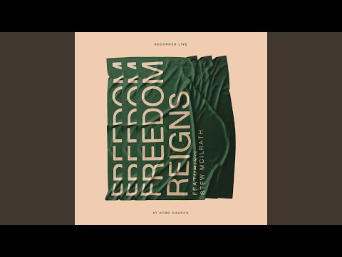Freedom Reigns (Live)