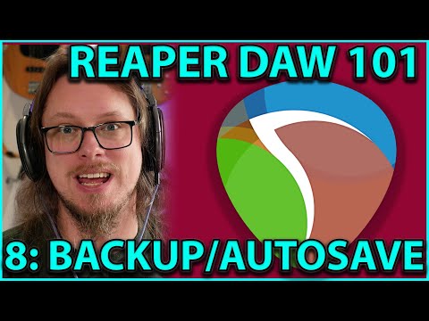Reaper DAW 101 Part 8:- Backup Everything! (Autosaves, invisible real-time backups etc)