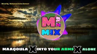 Download lagu Maaqoula X Into Your Arms X Alone (Rola Kadri X Ava Max) mp3