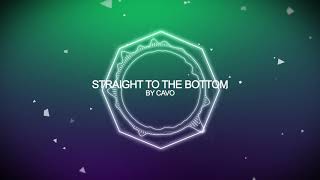 CAVO - Straight To The Bottom [HD]