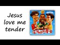 JESUS LOVE ME TENDER OS NAZARITOS Gustavo Legal