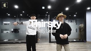 Fun Q x Will han | Pretty Sister - Thirsty | E DANCE STUDIO | 이 댄스학원