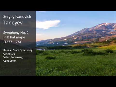 Sergey Taneyev - Symphony No. 2 in B flat major (1877-78)