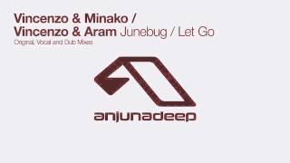 Vincenzo & Minako - Junebug (Vocal Mix)