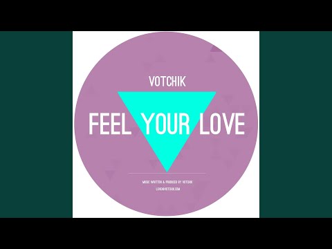 Feel Your Love