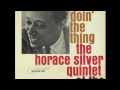 Horace Silver - Doin' the Thing