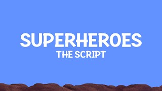 Download lagu @TheScript - Superheroes (Sped Up) Lyrics mp3
