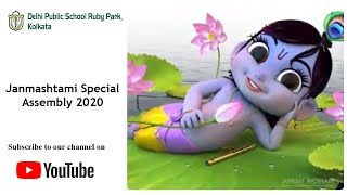 Janmashtami Special Assembly 2020 | Students Celebrate Janmashtami | DPS Ruby Park, Kolkata