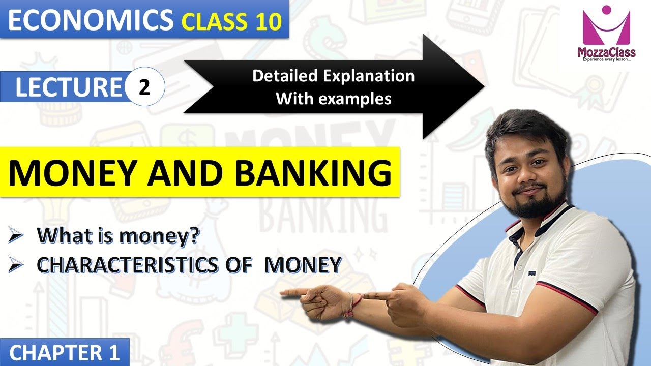 Characteristics of money | Money and Banking | Class 10 | Economics