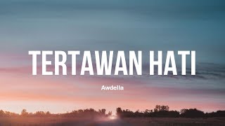 Download lagu Tertawan Hati Awdella... mp3