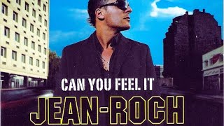 Jean Roch - Can You Feel It X Tra Full Mix