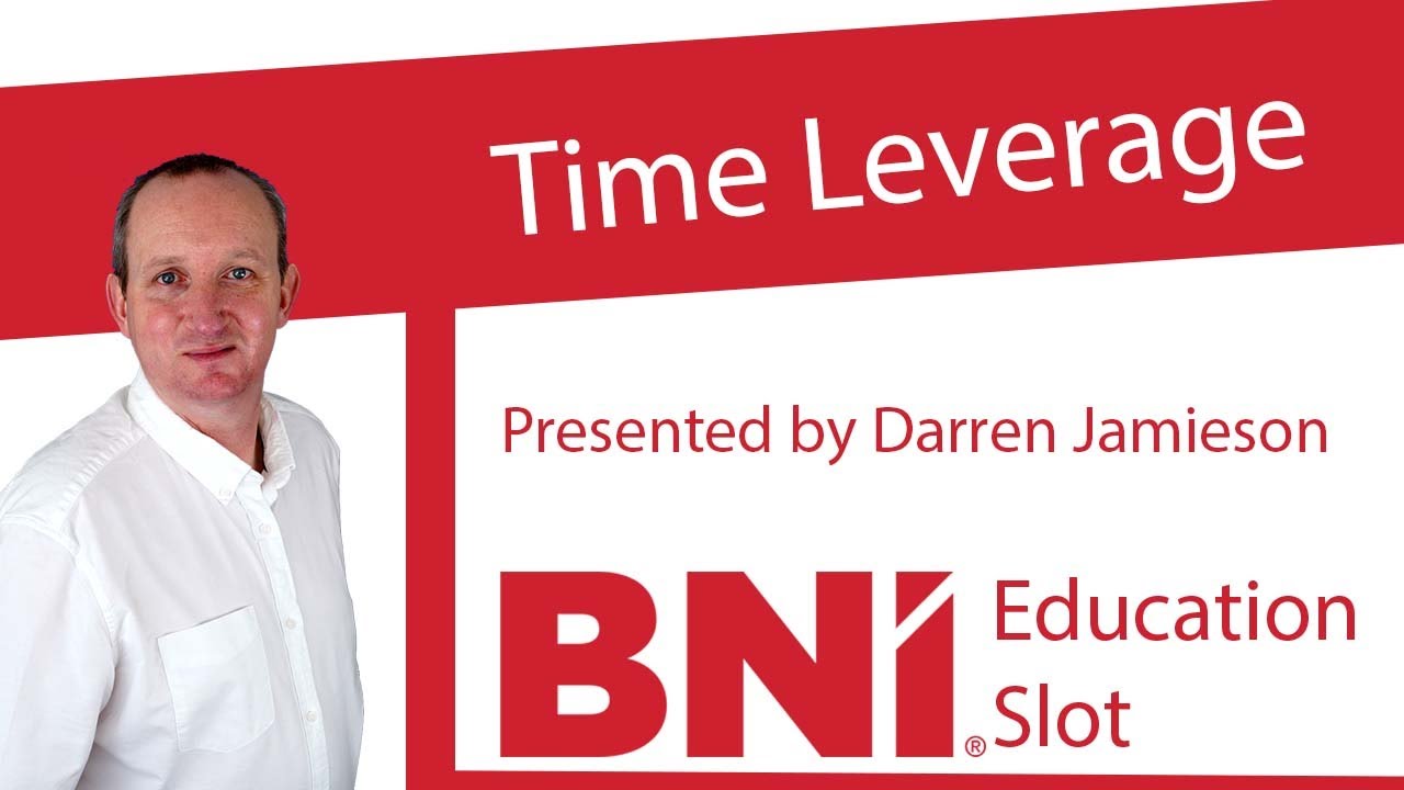 BNI Education Slot: Time Leverage