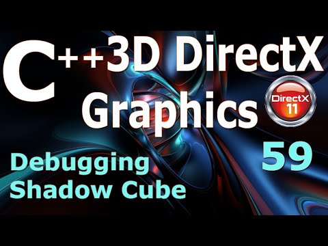 Debugging Shadow Cube [C++ 3D DirectX Tutorial]
