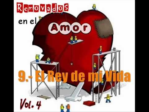 El Rey de mi Vida - Renovados Vol. 4