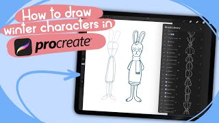 HOW TO DRAW AMAZING CHARACTERS FOR WINTER IN PROCREATE