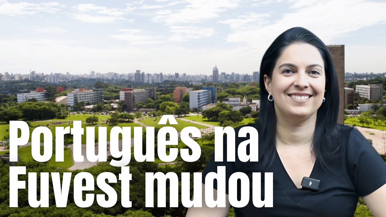 E agora? Português mudou na FUVEST? | Fique atento!