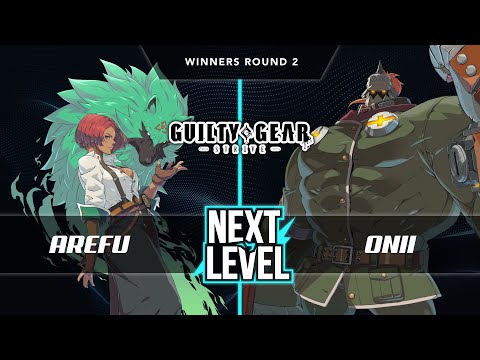 Next Level Weeklies #4 - Guilty Gear STRIVE - Arefu vs Onii =D (Winners Round 2)
