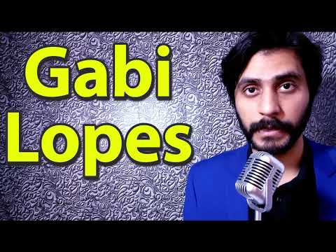 How To Pronounce Gabi Lopes