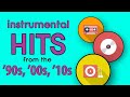 Instrumental Hits 90s 00s 10s Pop Music Playlist
