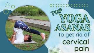 अब क्यों सर्वाइकल के दर्द से जूझना || Cure Cervical Pain with Yoga|| E