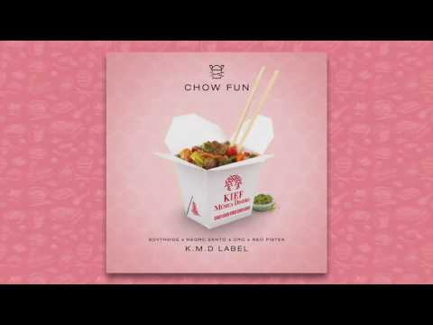 03. KMD Label - CHOW FUN