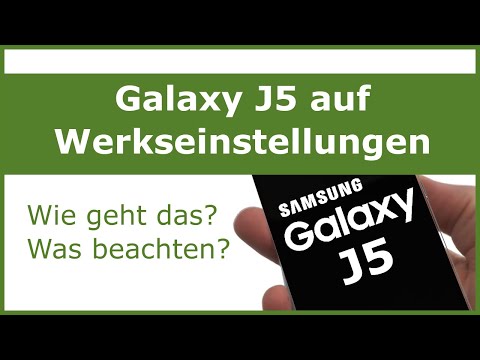 Galaxy J5 auf Werkseinstellung zurücksetzen (Hard Reset mit Tastenkombination)