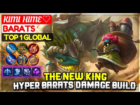 The New King, Hyper Barats Damage Build [ Top 1 Global Barats  ] K i m i  H i m e ♡ - Mobile Legends