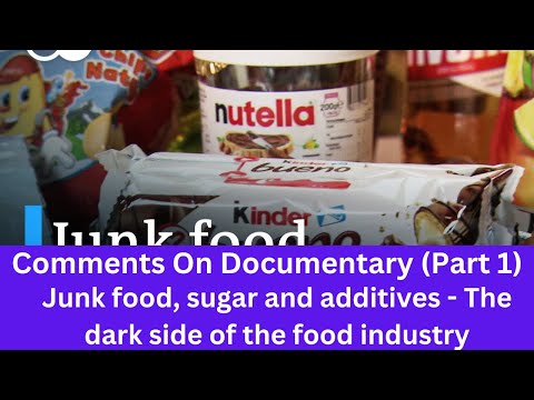 Junk food, sugar and additives - The dark side of the food industry | DW Documentary I Part 1