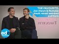 THE FAVOURITE: Joe Alwyn & Nicholas Hoult reveal their weirdest auditions