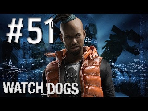 Watch Dogs Gameplay Walkthrough - Part 51 - By Any Means Necessary Part 1 [Giveaway]