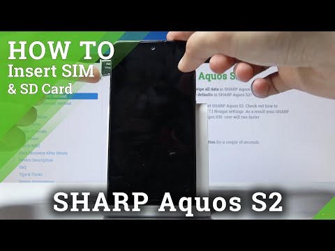 How to Insert Micro SIM and Micro SD in SHARP Aquos S2