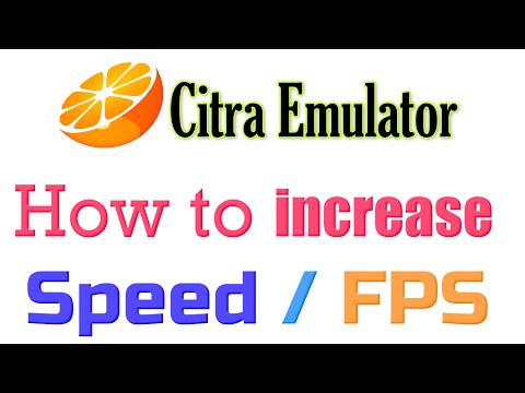 How To Increase Citra Emulator Speed