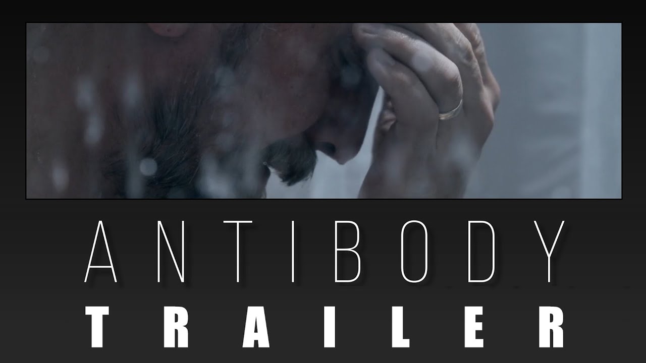 Antibody Trailer - Short horror thriller film