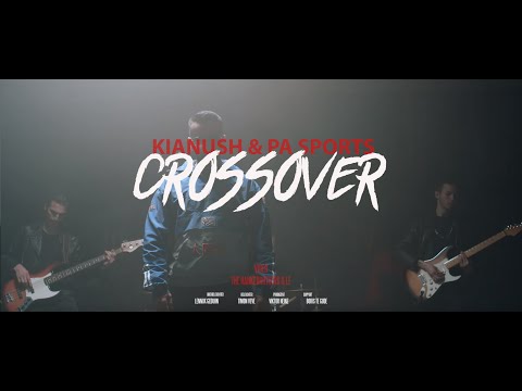 KIANUSH x PA Sports – CROSSOVER [Reaction]