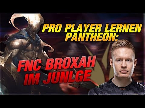 Pro Player lernen Pantheon: FNC Broxah im Jungle [League of Legends]