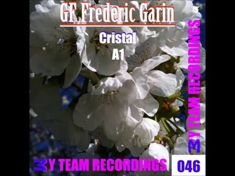 GF Frederic Garin - Cristal A1- Original Mix