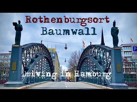 Driving in Hamburg *[Rothenburgsort ➡️ Baumwall]*