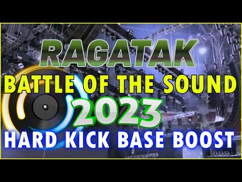 RAGATAK BATTLE MIX ACTIVATED 2023 SOUND CHECK 🎶💥 BASAK ANG SPEAKER MO DITO 🎶 BATTLE OF THE SOUND