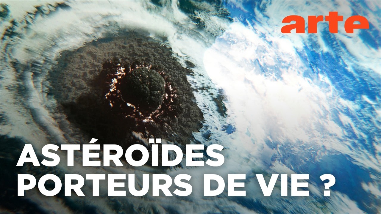 À l'origine de la vie : les impacts d'astéroïdes | Documentaire | ARTE