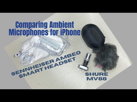Shure MV88 vs Sennheiser Ambeo Smart Headset - Ambient Microphone Comparison